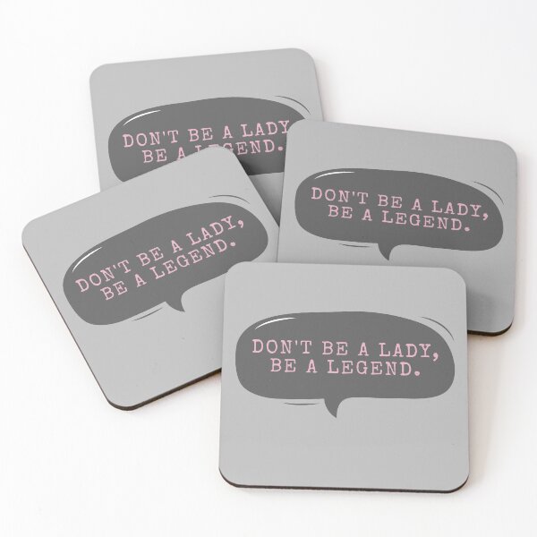Item preview, Don't Be A Lady Be A Legend designed and sold by m95sim.