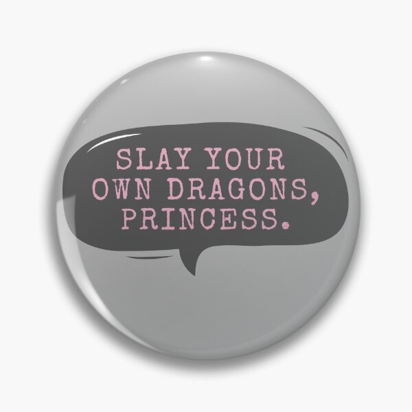 Item preview, Slay Your Own Dragons Princess designed and sold by m95sim.