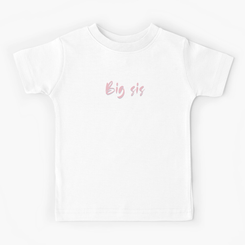 big sis t shirt