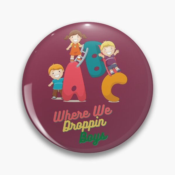 Item preview, Where We Droppin Boys. Where We Droppin Girls designed and sold by clipartees.