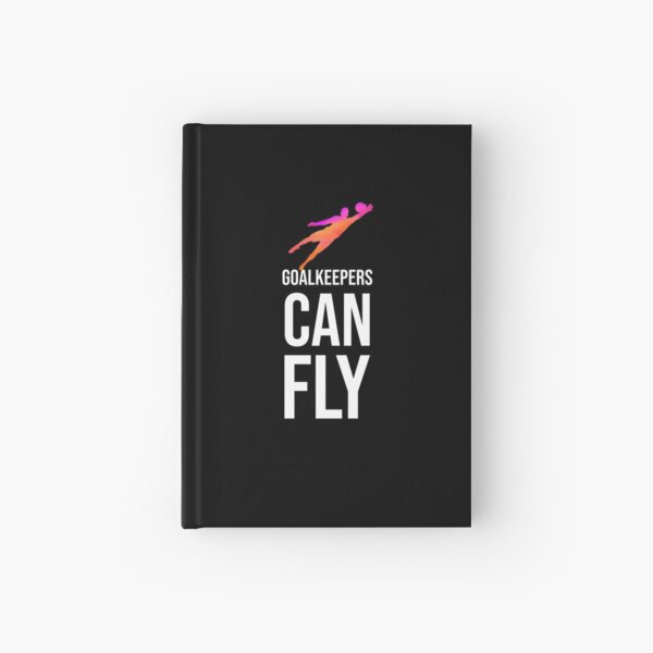 Soccer Goalie Fly Goalkeeper Funny Coach Gift Hardcover Journal