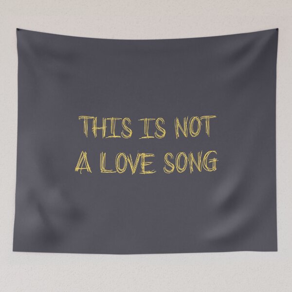 Item preview, this is not a love song, mustard designed and sold by perezzzoso.