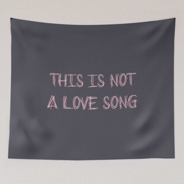 Item preview, this is not a love song, pink designed and sold by perezzzoso.