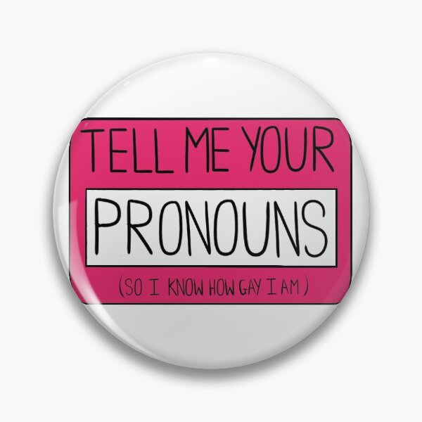 Item preview, Tell Me Your Pronouns (Pink) designed and sold by Dish Soap Art.