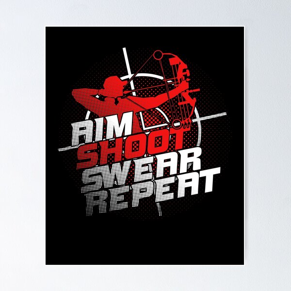 Item preview, Aim Shoot Swear Repeat Archery Archer Gift designed and sold by Marcid95.