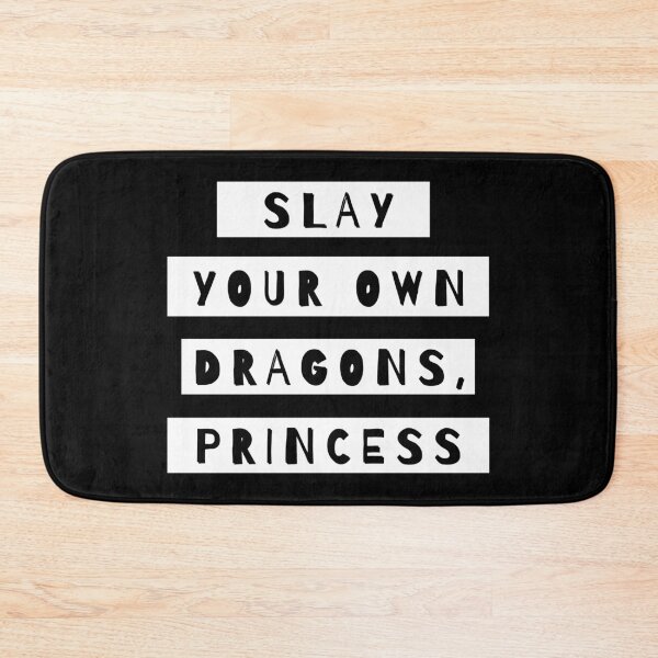Item preview, Slay Your Own Dragons Princess designed and sold by m95sim.