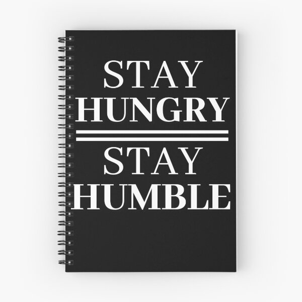 Item preview, Stay Hungry Stay Humble designed and sold by RIVEofficial.