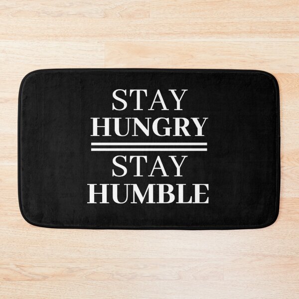 Item preview, Stay Hungry Stay Humble designed and sold by RIVEofficial.
