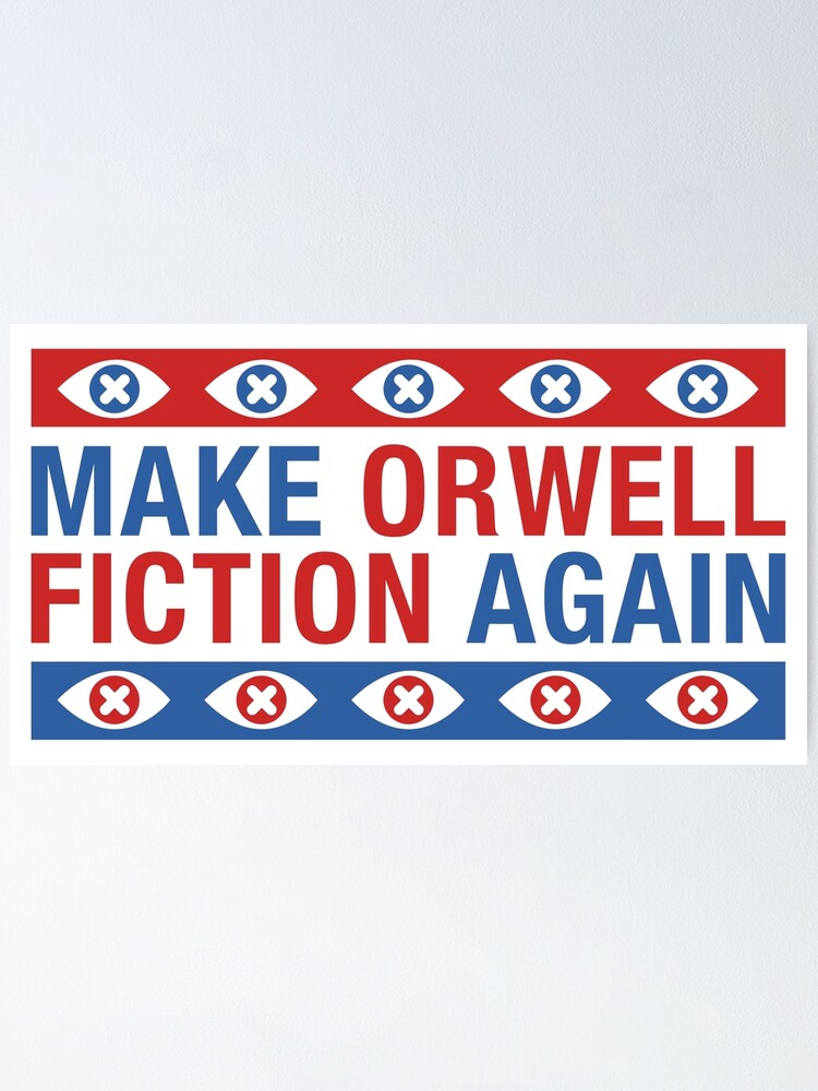 Make orwell fiction again что означает