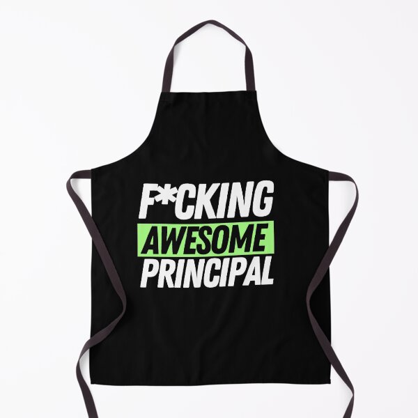 Item preview, F*cking Awesome Principal designed and sold by bifkee19.