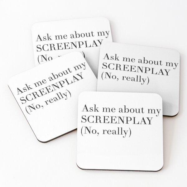 Item preview, Ask Me About My Screenplay (No, Really) designed and sold by CJCTEES.