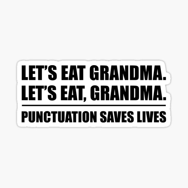 Item preview, Funny Grandma Birthday Let's Eat Grandma Punctuation Saves Lives designed and sold by Mariano Topno.