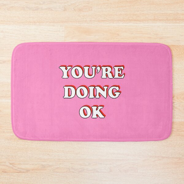 Item preview, You're Doing OK designed and sold by Adam Regester.