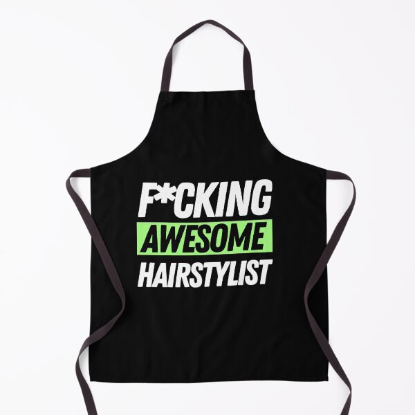 Item preview, F*cking Awesome Hairstylist designed and sold by bifkee19.
