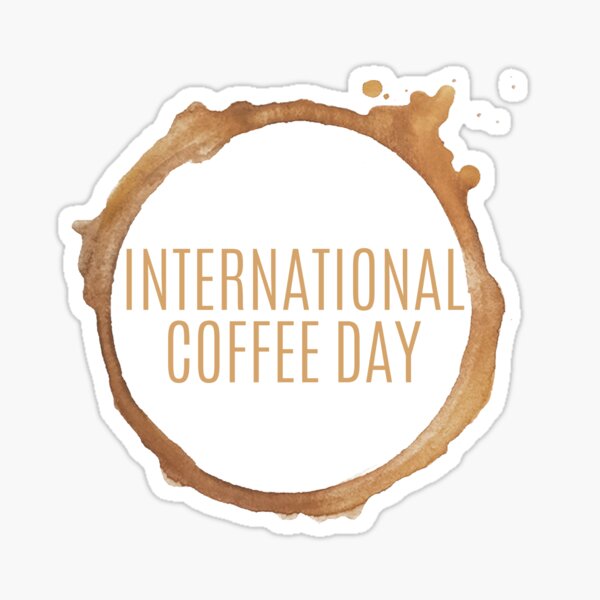 Item preview, International Coffee Day - October 1st designed and sold by politicals.