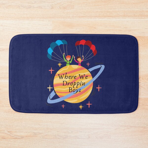 Item preview, Where We Droppin Girls. Where We Droppin Boys designed and sold by clipartees.