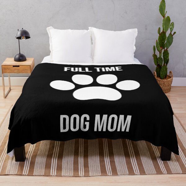Item preview, full time dog mom designed and sold by RIOGRAPHIC.