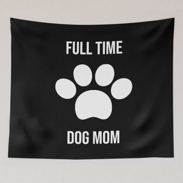 Item preview, full time dog mom designed and sold by RIOGRAPHIC.
