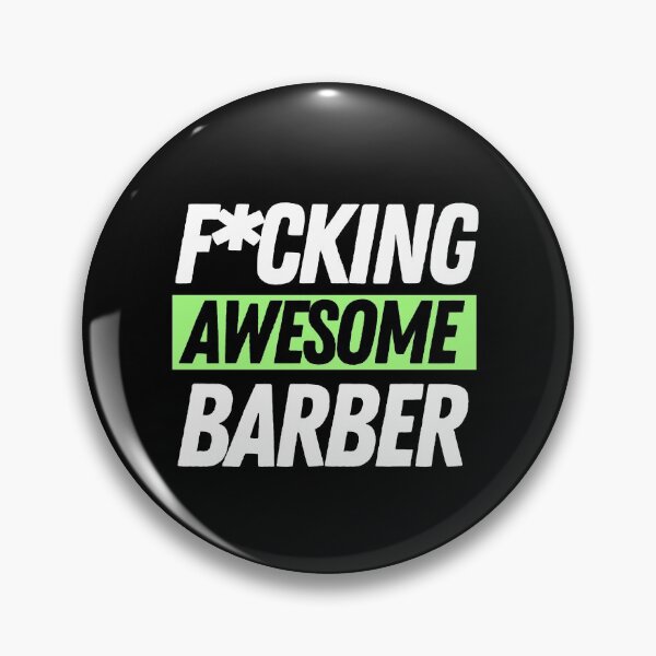 Item preview, F*cking Awesome Barber designed and sold by bifkee19.