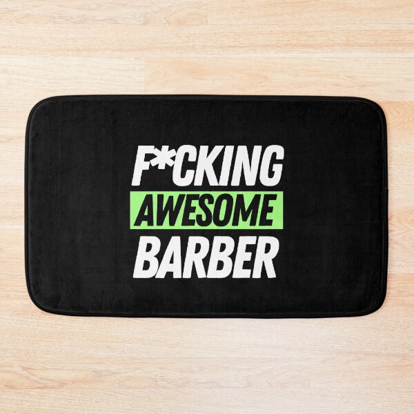 Item preview, F*cking Awesome Barber designed and sold by bifkee19.