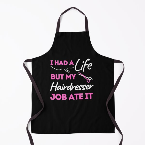 Item preview, I Had A Life But My Hairdresser Job Ate It designed and sold by bifkee19.