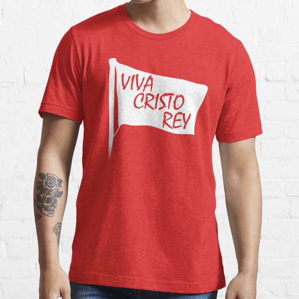 viva cristo rey shirt