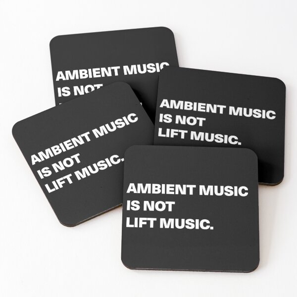 Item preview, Ambient Music Is Not Lift Music designed and sold by HarryHas.