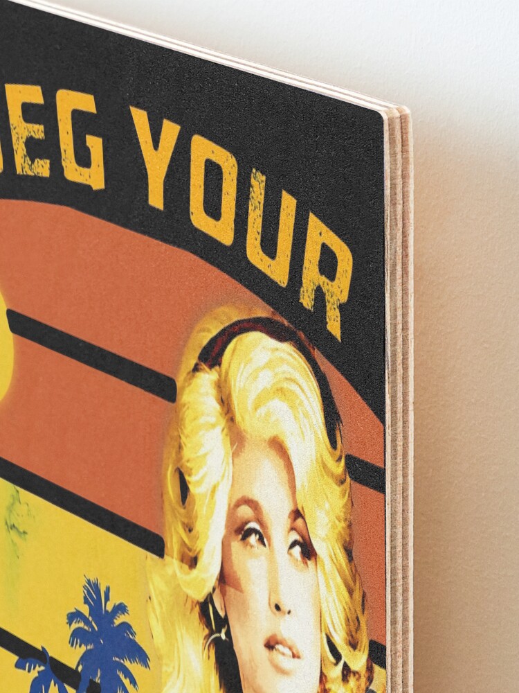 Dolly Parton I Beg Your Pardon