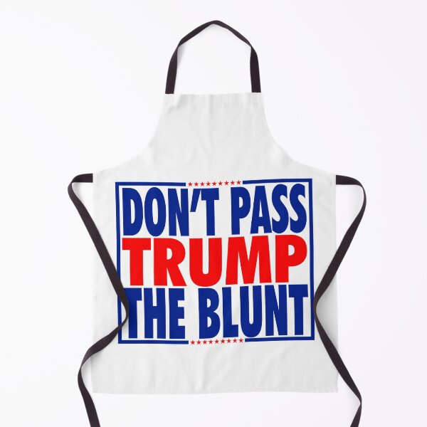 Item preview, don't pass trump the blunt designed and sold by OzyManDiaS90.