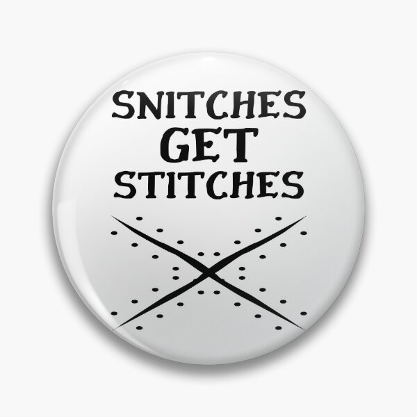 Item preview, Snitches get Stitches  designed and sold by RIVEofficial.