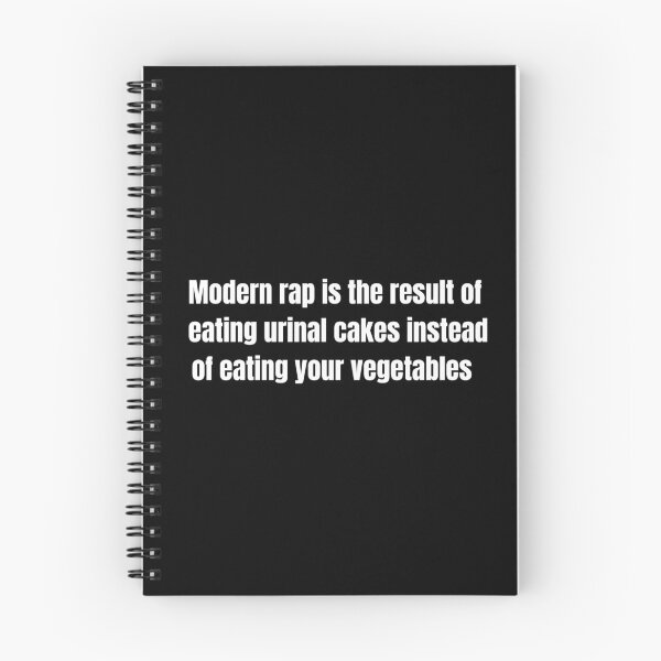 Item preview, Modern Rap is the Result of Eating Urinal Cakes Instead of Eating Your Vegetables designed and sold by The Snarky Musician.