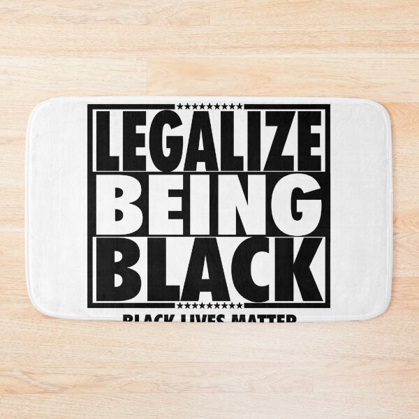 Item preview, legalize being black designed and sold by OzyManDiaS90.