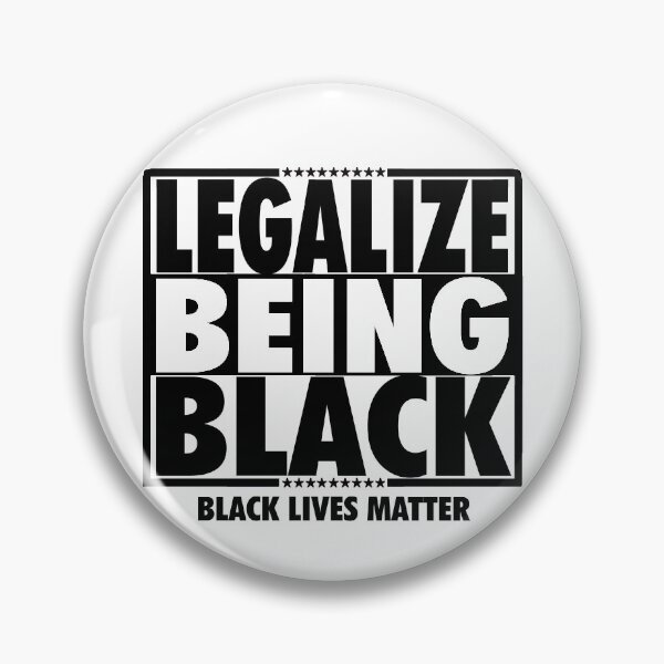 Item preview, legalize being black designed and sold by OzyManDiaS90.