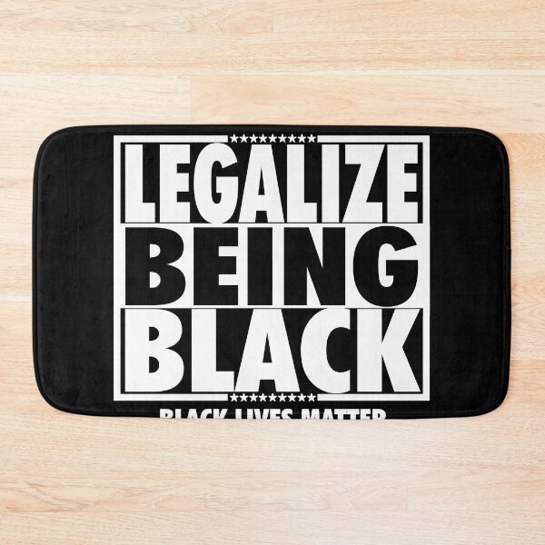 Item preview, legalize being black designed and sold by OzyManDiaS90.