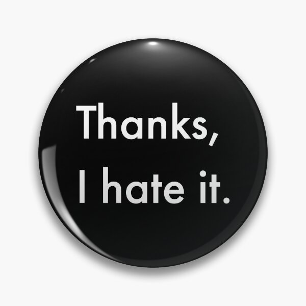 Item preview, Thanks, I hate it. Essential T-Shirt designed and sold by Ph ate.
