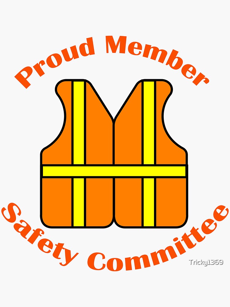 "Leadership Safety Committee" Sticker for Sale by Tricky1369 Redbubble