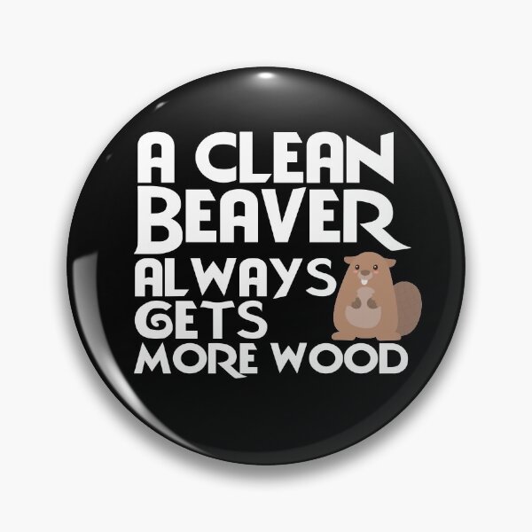 Item preview, Dirty Funny Adult Clean Beaver Wood Dark Humor Dirty Jokes  designed and sold by Akmloza.