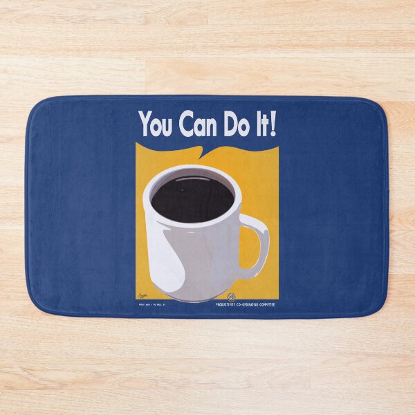 Item preview, Coffee You Can Do It designed and sold by tremendoustees.