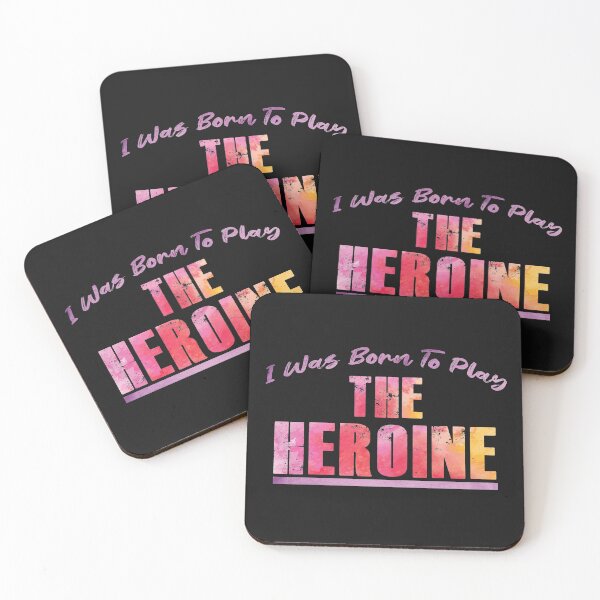 Item preview, I Was Born to Play The Heroine designed and sold by KristyBDesigns.