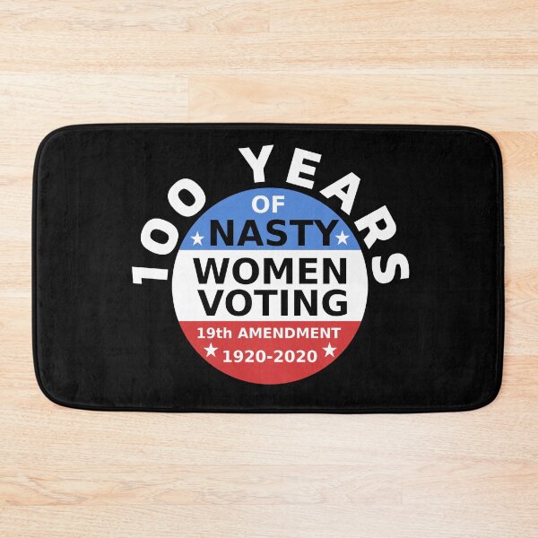 Item preview, 100 Years Of Nasty Women Voting Rights 19th Amendment designed and sold by StudioTina.