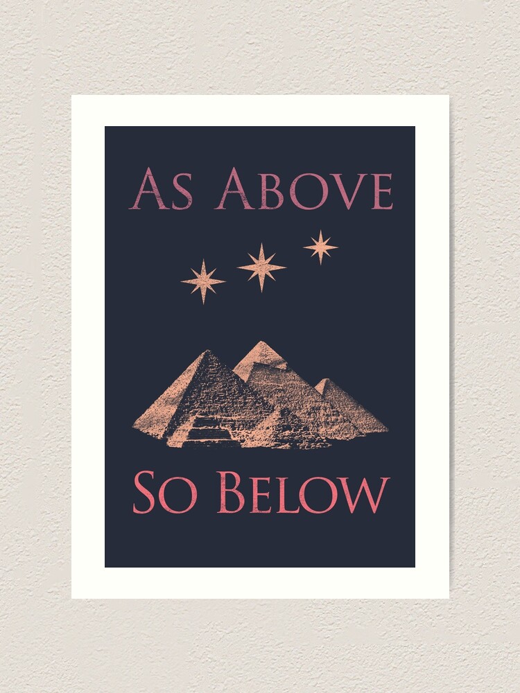 As Above So Below Giza Pyramids Orion's Belt Art Print