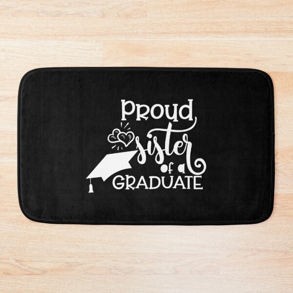 Item preview, Proud Sister Of A Graduate designed and sold by TooFlyDesign.