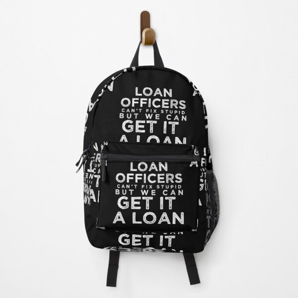 Item preview, Loan Officers Cant Fix Stupid designed and sold by TeesYouWant.