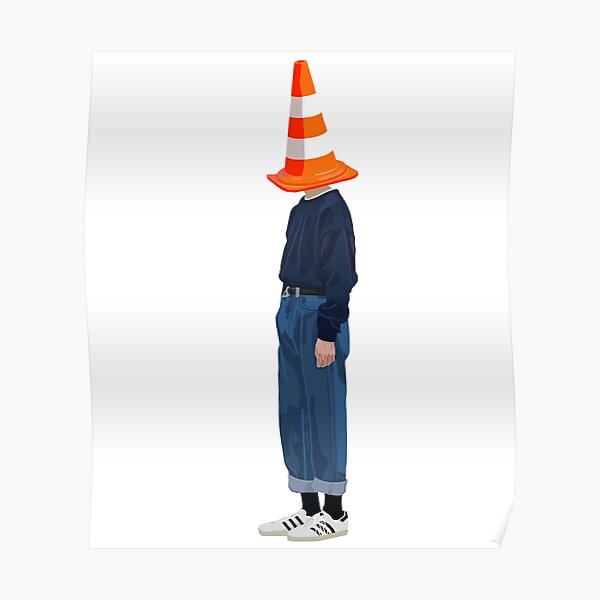"traffic cone head" Poster for Sale by justkeepcreatin Redbubble