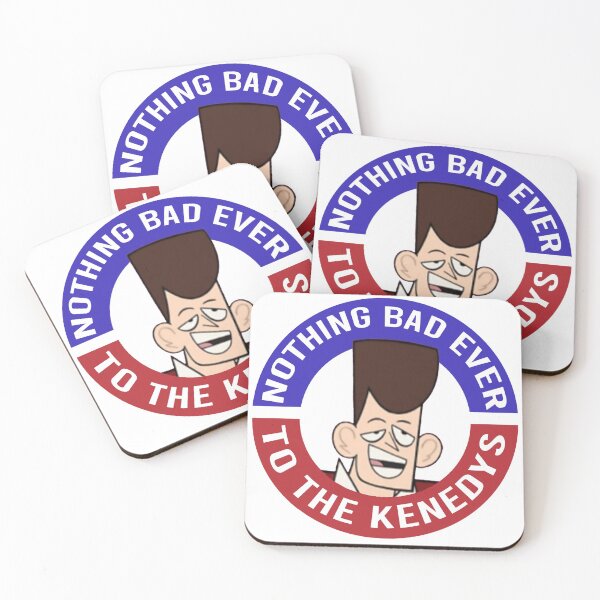 Item preview, nothing bad ever happens to the kennedys  designed and sold by PigSucculent.