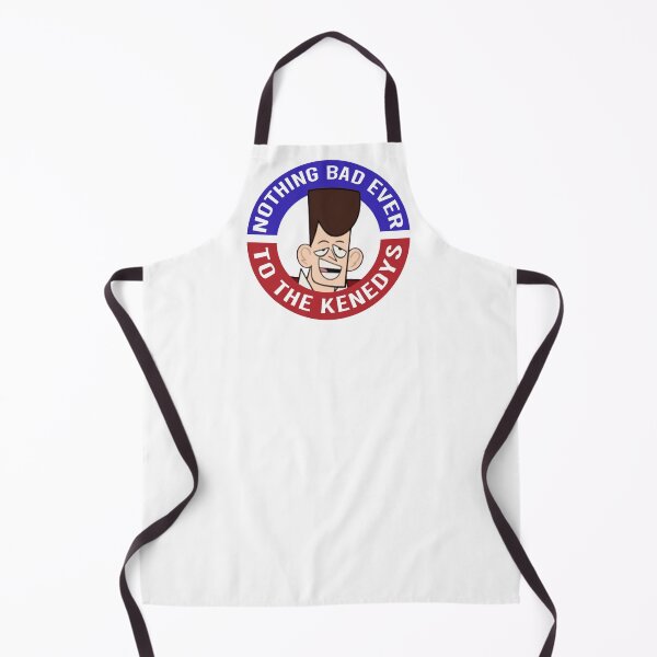 Item preview, nothing bad ever happens to the kennedys designed and sold by PigSucculent.