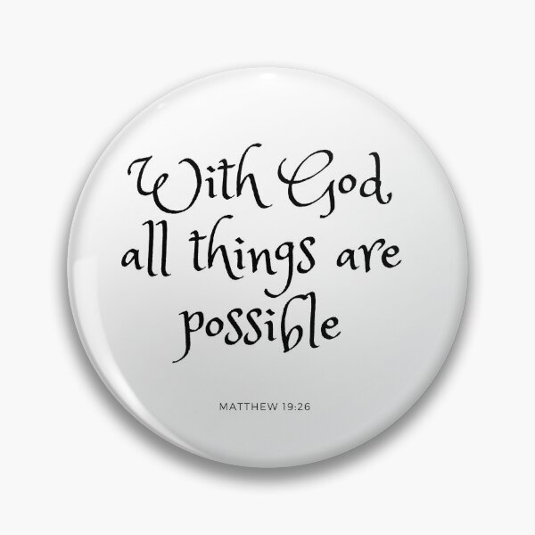 Item preview, With God, All Things Are Possible designed and sold by erenton.