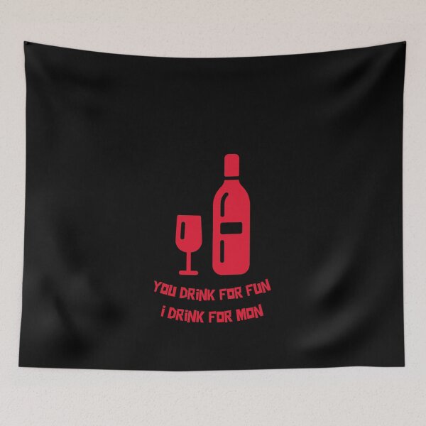 Item preview, You Drink For Fun I Drink For Mon, Funny Sommelier designed and sold by ilovetshirts87.