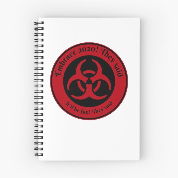 Item preview, Embrace 2020! They Said designed and sold by PandemicLife.