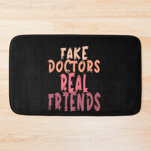 Item preview, fake doctors real friends designed and sold by Aramdesing.